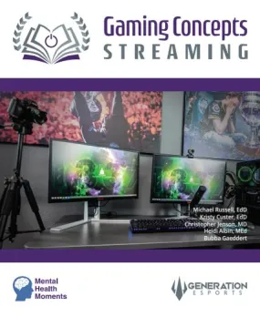 Generation Esports: Gaming Concepts - Streaming